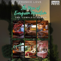 . The Men of Evergreen Mountain - The Men of Evergreen Mountain - Complete Edition (Unabridged)