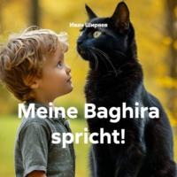 . Meine Baghira spricht!