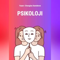 Chengiza Muzaffar qizi Xamidova. Psikoloji