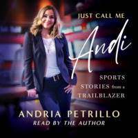 Andria Petrillo. Just Call Me 