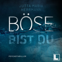 . B?se bist du (ungek?rzt)