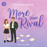 . More Than a Rival | Ein Cosy New Adult Romance H?rbuch (Ungek?rzt)