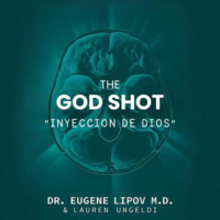 Dr Eugene Lipov. The God Shot 