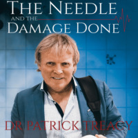 . The Needle and the Damage Done (Unabridged)