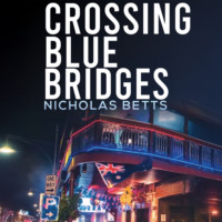 . Crossing Blue Bridges (Unabridged)