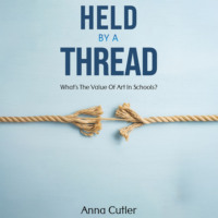 Anna Cutler. Held by a Thread (Unabridged)