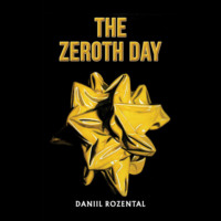 . The Zeroth Day (Unabridged)