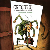 Alonso N??ez. Gregorio el insecto monstruoso (completo)