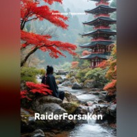 . RaidеrForsаken