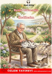 Rasim Bakırcıoğlu. Kedilerim