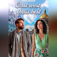 . Oost west, thuis best