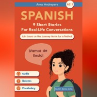 Анна Сергеевна Андреева. Vamos de fiesta. Historias de Laura. Español A2.1